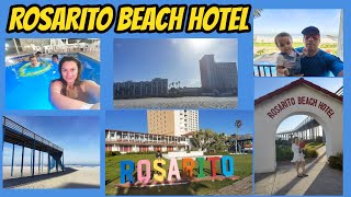ROSARITO BEACH HOTEL..
