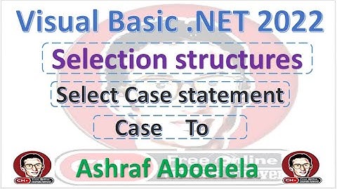 Visual Basic  Net 2022  77  Select Case statement   Case To