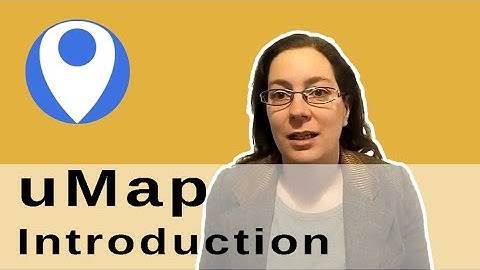 Introduction to uMap
