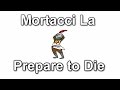 Youtube Thumbnail Mortacci La Prepare to Die