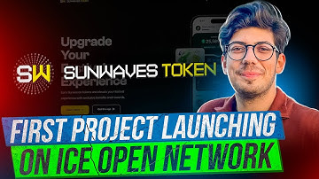 SUNWAVES TOKEN || FIRST PROJECT LAUNCHING ON THE ICE OPEN NETWORK 🔥