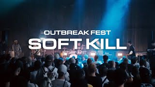 Soft Kill - Outbreak Festival 2022 screenshot 2