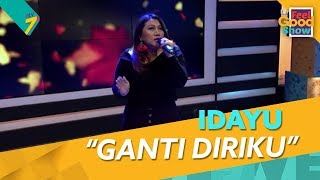 Ganti Diriku - Idayu | Feel Good Show 2018