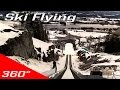 Vikersund skiflying 360 experience