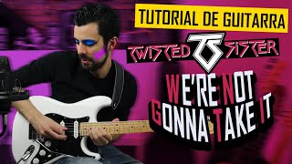 Cómo tocar We're not gonna take it Guitarra Tutorial + Solo Completo Twisted Sister