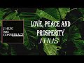 J Hus Love Peace And Prosperity Lyrics mp3