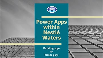 MBAS 2020: Nestlé Waters uses Power Apps to digitize operations at their manufacturing facility