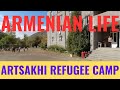 ARMENIAN LIFE: Artsakhi Refugee Camp