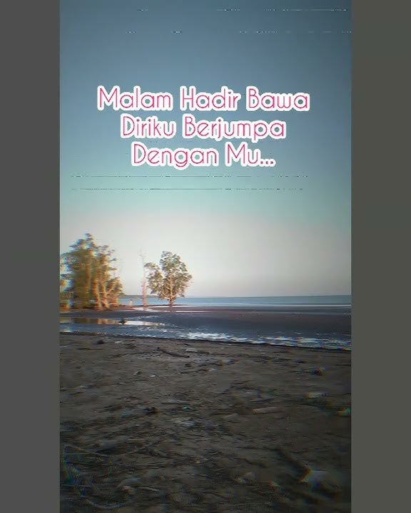 Story wa 30 detik .Zinidin Zidan