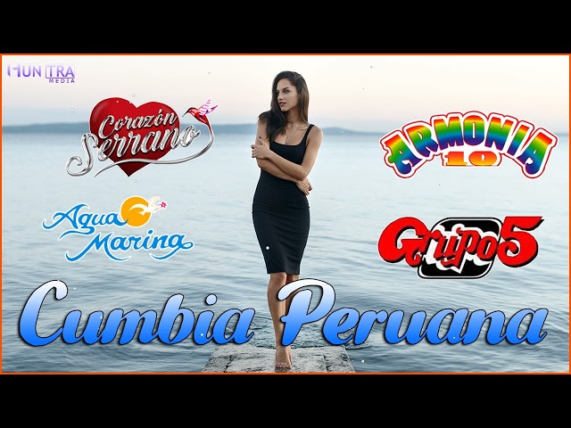 Cumbia Peruana 🔊 Armonia 10, Aqua Marina, Grupo 5, Corazón Serrano 🍺 Exitos de Siempre class=