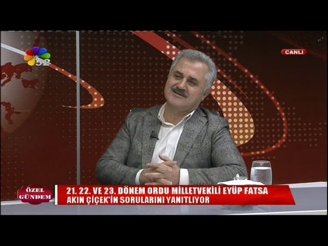 05/11/2018  ÖZEL GÜNDEM - EYÜP FATSA