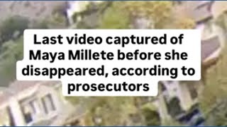 Last video of Maya Millete before she disappeared, according to prosecutors