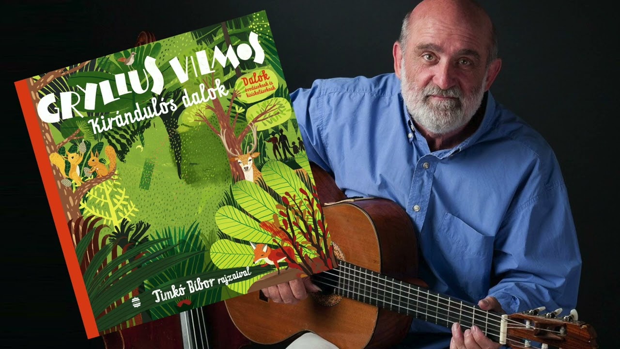Gryllus Vilmos: Ragyogókék szalakóta | Kirándulós dalok