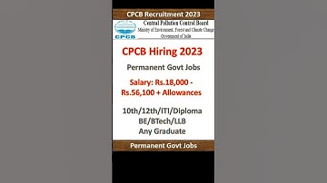 CPCB Recruitment 2023 | Scientist-B & Other Posts | Permanent Govt Job | Complete Information