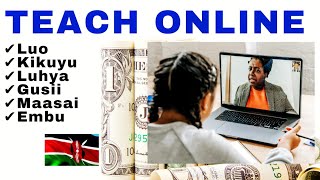 TEACH ONLINE IN KENYA|KIKUYU, LUHYA,MAASAI,LUO,EMBU,GUSII| New Site Hiring|Legit Guide(Subcribe free screenshot 5