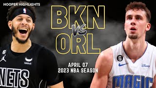 Brooklyn Nets vs Orlando Magic Full Game Highlights | Apr 7 | 2023 NBA Season