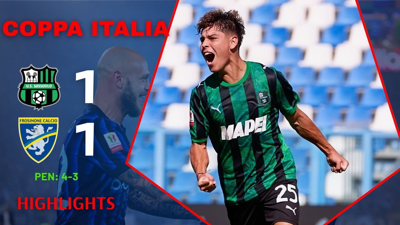 Sassuolo - Frosinone | 1-1 (PEN: 4-3) | Highlights | Coppa Italia 2026-27 | sassuolo frosinone