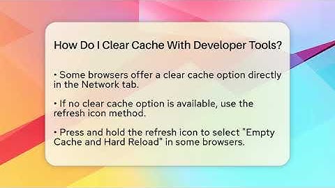 How Do I Clear Cache With Developer Tools? - Learn As An Adult