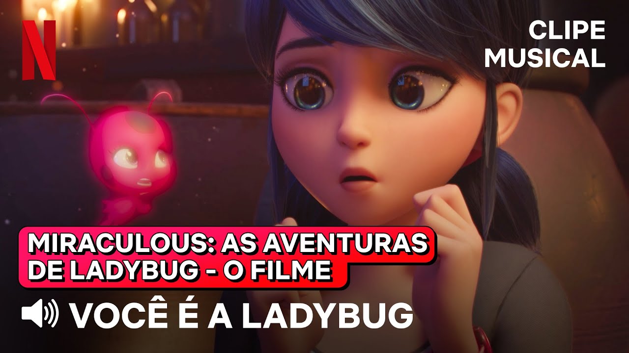 Você é a Ladybug - Transformação