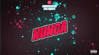 Nunca (Remix) - Anuel AA, Ozuna | Emma Beat ft. Tibi Monte Dj