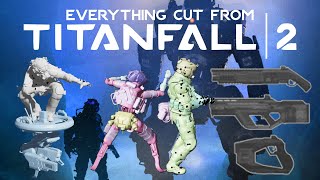 Everything Cut from: Titanfall 2 (for the most part)