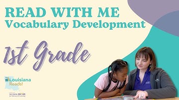 Louisiana Reads! | Read with Me | Vocabulary: Learning New Words Together | 1st Grade