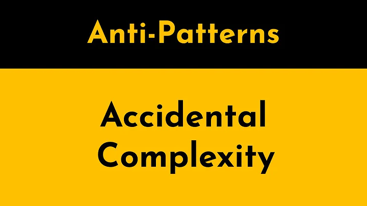 Why Over-Engineering Kills Your Software | Accidental Complexity Anti-Pattern | Geekific