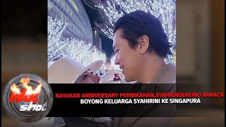 Rayakan Anniversary Pernikahan, Syahrini & Reino Barack Boyong Keluarga Syahrini ke Singapura | Hot