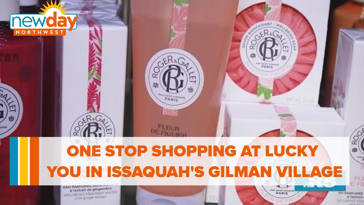 One stop shopping at Lucky You in Issaquah’s Gilman Village New Day