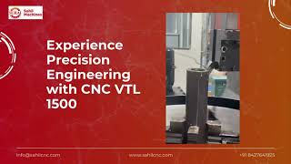CNC VTL 1500 Threading Test | Precision Verification & High-Accuracy Machining | Sahil Machines