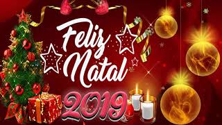 Melhores Canções Natalinas 2019🎄 Músicas de Natal em português 🎄 Feliz Natal 2019