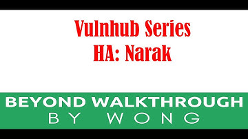 Cyber Security | Ethical Hacking | Pentesting Lab | Vulnhub | Walkthrough | HA Narak