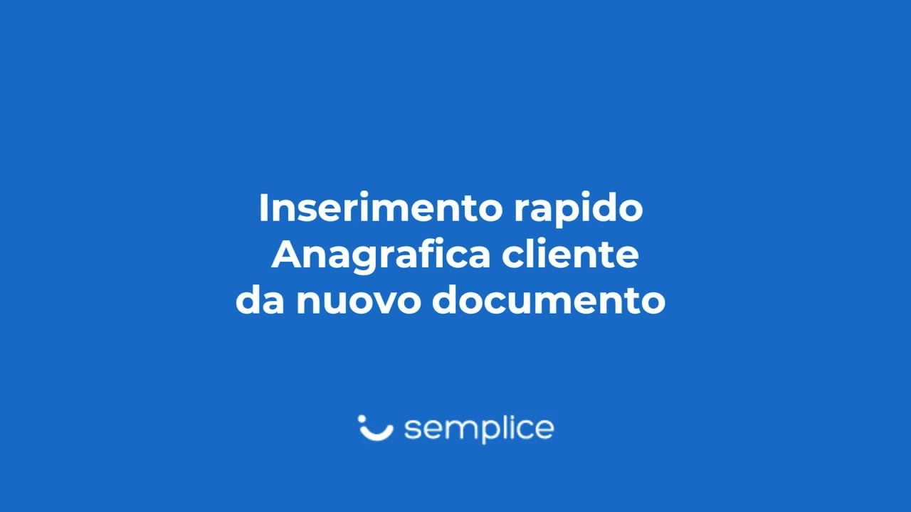 Software Semplice - Inserimento rapido Nuova Anagrafica