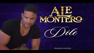 Ale Montero - Dile (Bachata)