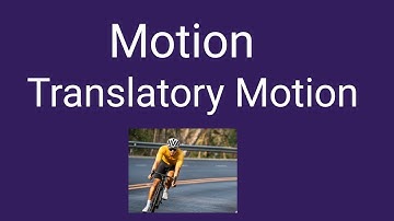 Translatory Motion