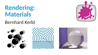 Rendering Lecture 09 - Materials 1