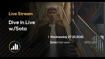 Sota Interview & Track breakdown - Dive in Live
