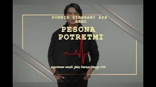 DONNIE SIBARANI ADA BAND PESONA POTRETMU