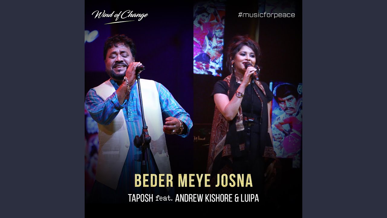 Beder Meye Josna feat Andrew Kishore  Luipa