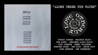 Church Chords - Alone Under The Water
