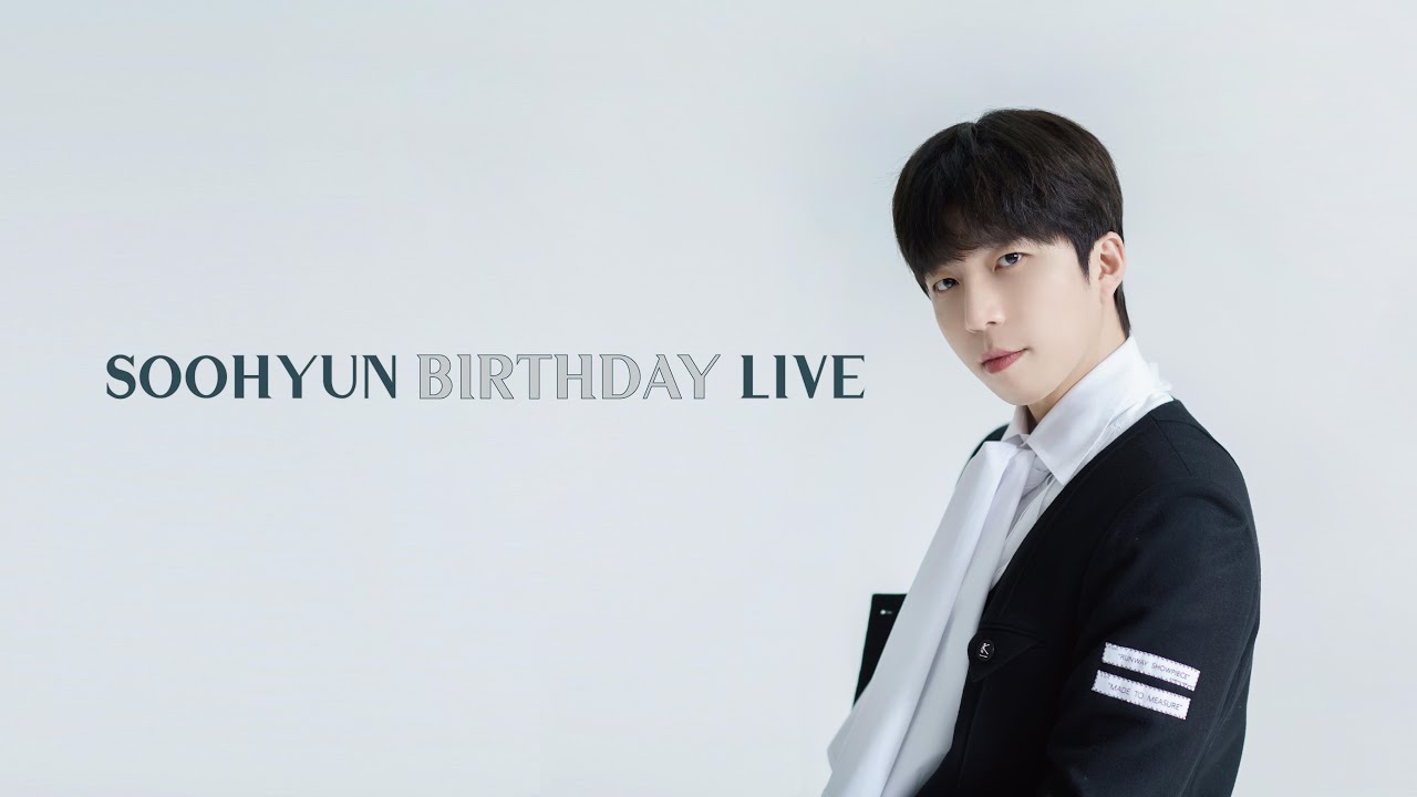 HAPPY SOOHYUNDAY 유키스 수현 생일 라이브｜Birthday Live Streaming