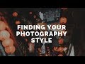 How to find your photography style