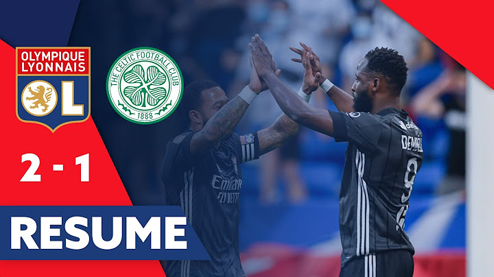 Résumé OL - Celtic | Préparation | Olympique Lyonnais