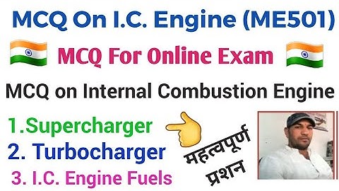 Objective Questions On I.C.Engine||MCQ on Turbocharger||MCQ on I.c.engine Fuels||MCQ on Supercharger