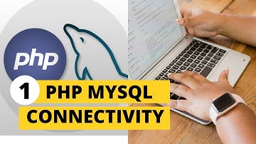 How to  create PHP & MYSQL CONNECTIVITY ? Easy Guide | Tuitions Tonight