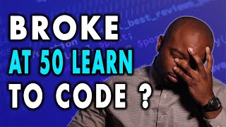 Famous Broke at 50, should you Learn to Code Net Worth