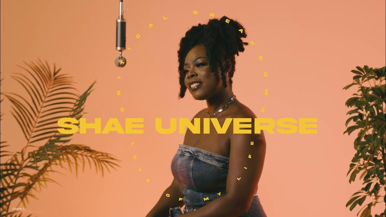 Shae Universe, "Love of My Life" | Critical Breakdown Shae Universe, "Love of My Life" | Critical Breakdown