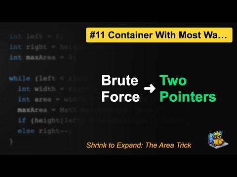 LeetCode #11: Container With Most Water in Java | Brute Force vs Two-Pointer O(n) - Optimized!!!