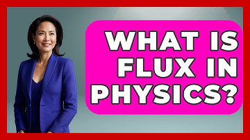 What Is Flux In Physics? - Physics Frontier