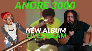 join me if you wanna listen too | Andre 3000 - New Blue Sun Full Album Live REACTION!